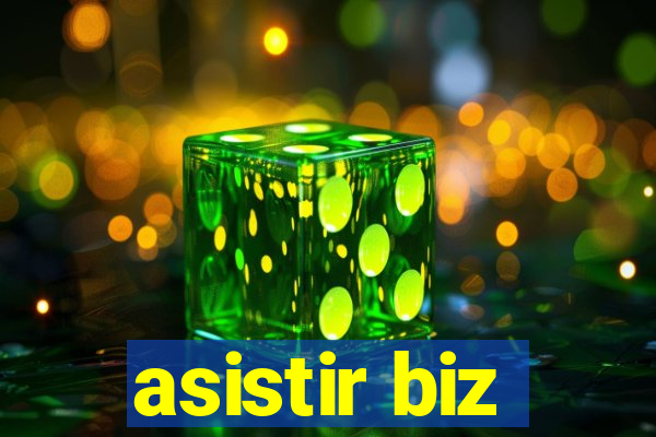 asistir biz